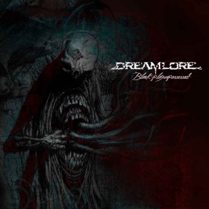 Dreamlore - Black Plague Possessed