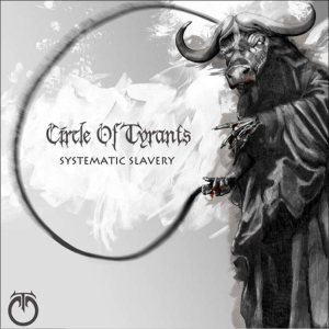 Circle Of Tyrants - Systematic Suicide