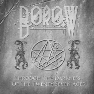 Borow - Through the Darkness of the Twenty Seven Ages