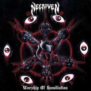 Necroven - Worship of Humiliation