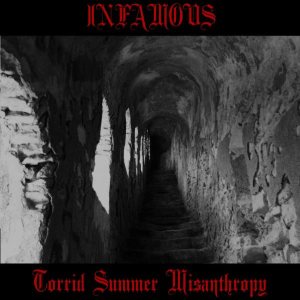 Infamous - Torrid Summer Misanthropy
