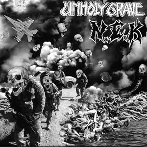 Unholy Grave - Unholy Grave / N.E.K.