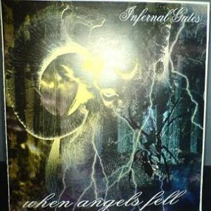 Infernal Gates - When Angels Fell