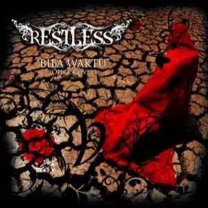 Restless - Bila Waktu