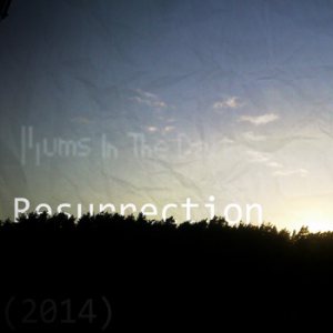 Hums In The Dark - Resurrection (2014)