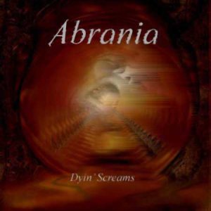 Abrania - Dyin' Screams