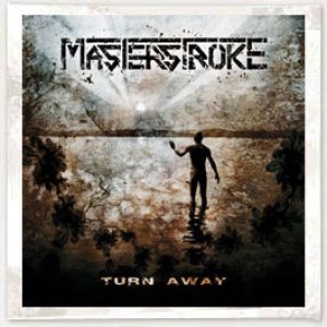 Masterstroke - Turn Away