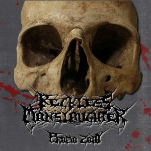 Reckless Manslaughter - Promo 2010
