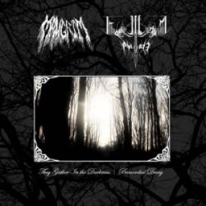 Maugrim - They Gather in the Darkness / Primordial Decay