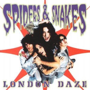 London / Spiders & Snakes - London Daze
