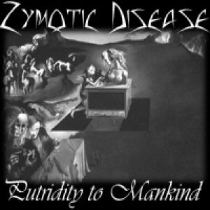 Zymotic Disease - Putridity to Mankind