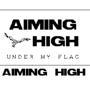 Aiming High - Under My Flag