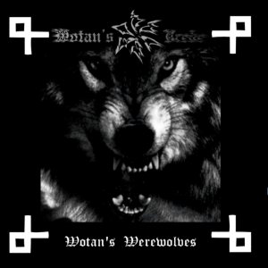Wotans Vrede - Wotan's Werewolves
