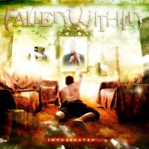 Fallen Within - Intoxicated