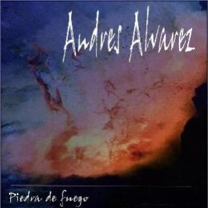 Andres Alvarez - Piedra de Fuego