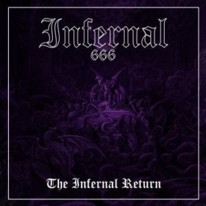 Infernal - The Infernal Return