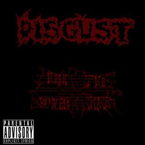 Disgust - Hear the Bones Crack