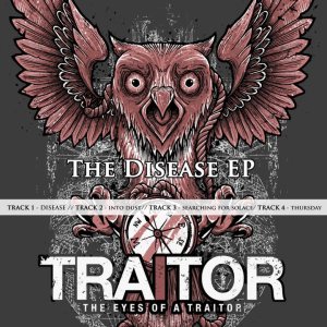 The Eyes of a Traitor - The Disease