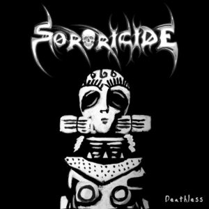 Sororicide - Deathless