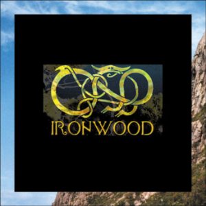 Ironwood - Ironwood