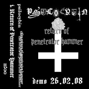 Psilocybin - Return of Penetrator Hammer