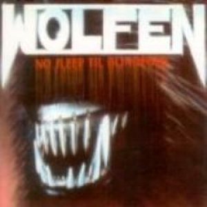 Wolfen - No Sleep 'til Blindfold