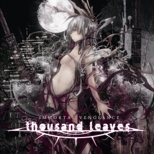 Thousand Leaves - Immortal Vengeance