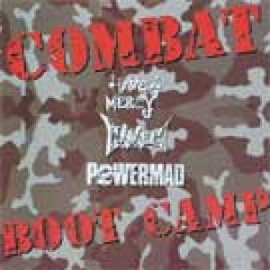 Napalm - Napalm, Powermad, Have Mercy - Combat Boot Camp