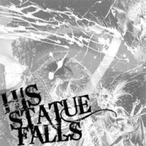His Statue Falls - Demo