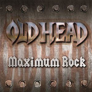 Old Head - Maximum Rock
