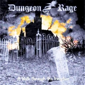 Dungeon Rage - A Walk Through the Kingdom