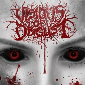 Visions Of Disgust - Visions of Disgust