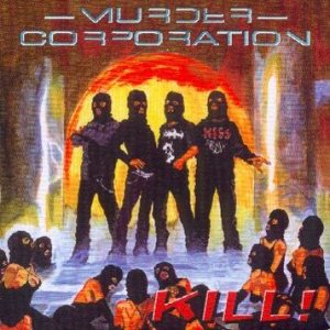 Murder Corporation - Kill!