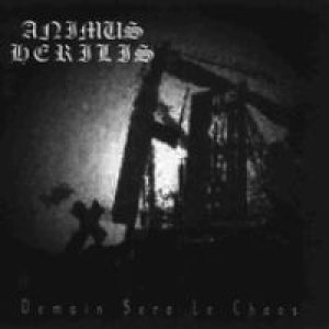 Animus Herilis - Demain Sera Le Chaos