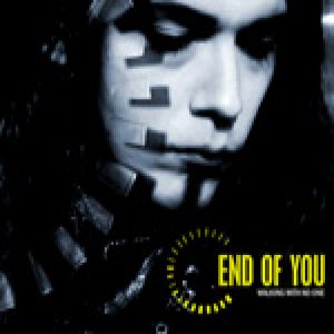 End Of You - Walking With No One