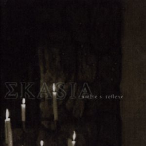 Ekasia - Umbre si reflexe
