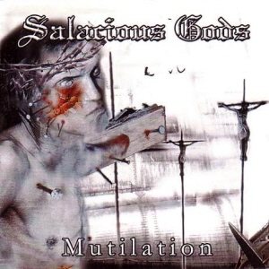 Salacious Gods - Mutilation