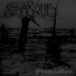 Monarque - Desecration