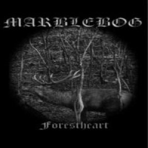 Marblebog - Forestheart