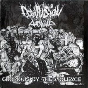 Compulsion to Kill - Glorious by the Violence