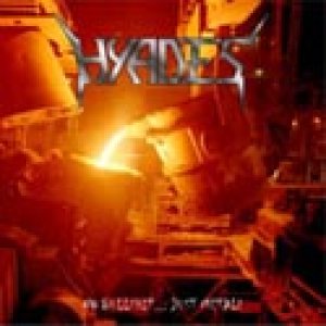 Hyades - No Bullshit... Just Metal