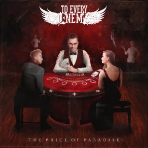 To Every Enemy - The Price of Paradise