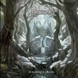 Trollband - In the Shadow of a Mountain