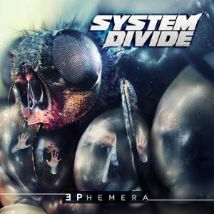System Divide - Ephemera