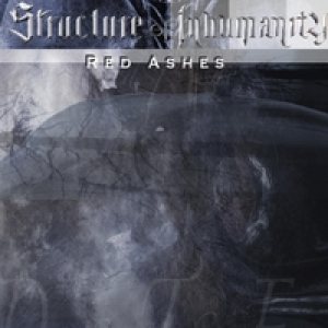 Structure of Inhumanity - Red Ashes
