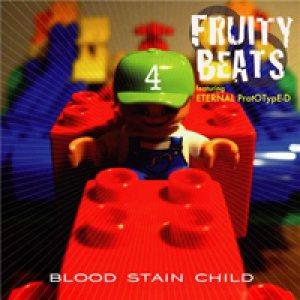 Blood Stain Child - Fruity Beats 4