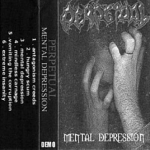 Perpetual - Mental Depression