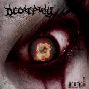 Decrepity - Promo 2005