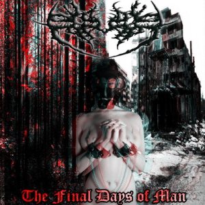 Severity - The Final Days of Man