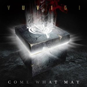 Ювиги - Come What May